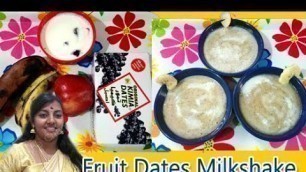 'Fruit & Dates Milkshake in Tamil | Healthy Drinks | Diet Recipes | Summer Milkshakes | summer drink'