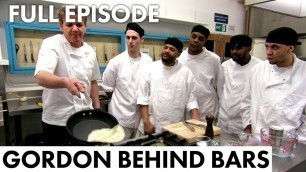 'Gordon Ramsay Teaches Prison Inmates How To Make A Beef Wellington | Gordon Behind Bars FULL EPISODE'