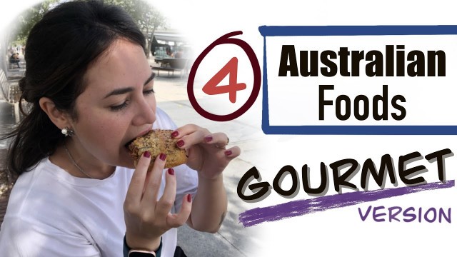 '4 AUSTRALIAN FOODS (GOURMET VERSION) | SAUSAGE ROLL, \"A LOT\" BURGER AND MORE'