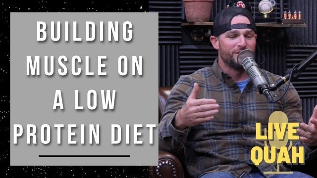 'Maximizing Muscle Gains on a Low Protein Diet'