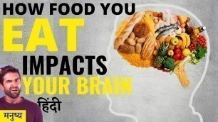'Effects of food on mood | Food and Brain | How to manage your mood with food'
