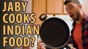 'JABY COOKS INDIAN FOOD FOR ACHARA! | Vlog 33'