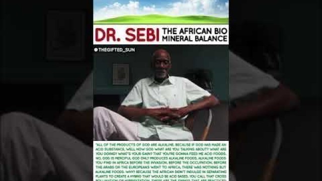 'Dr. Sebi speaks on Electric⚡️Alkaline foods VS Hybrid (Man Made) Foods.'