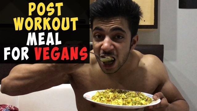 'HIGH PROTEIN POST-WORKOUT MEAL (VEGETARIAN) | MUSCLE BUILDING | AESTHETICALLY'