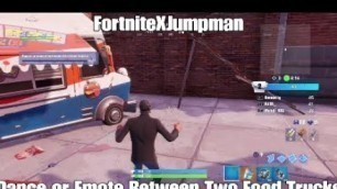 'Dance or Emote between two Food Trucks | FortniteXJumpman Challenges'