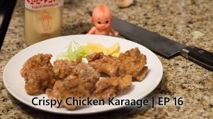 'Crispy Chicken Karaage | EP 16'