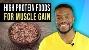 'Top 10: High Protein Foods (For Muscle Gain)'