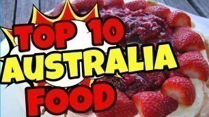 'Top 10 Australia Famous Food Name'