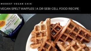 'Vegan Spelt Waffles | A Dr Sebi Cell Food Recipe | Alkaline Breakfast'