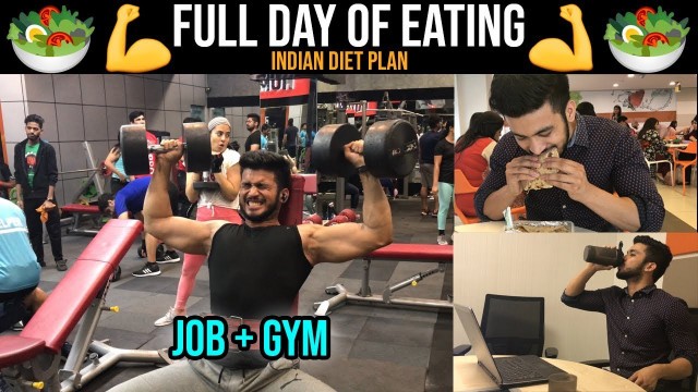 'MUSCLE BUILDING Diet Plan | INDIAN MEALS | Job + Gym |'