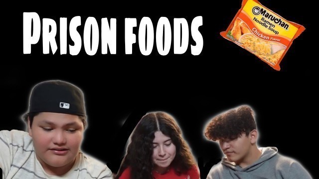 'trying prison food | J and A Vlogs'