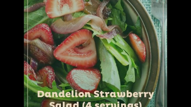 'Dr. Sebi\'s Dandelion Strawberry Salad'