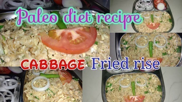 'Paleo diet recipe(Cabbage fried rice)/Cabbage recipe in tamil'