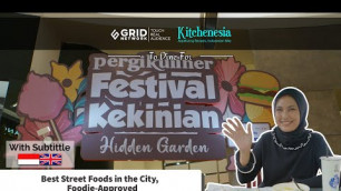 'Enjoy The Best Street Foods at PergiKuliner Festival Kekinian Hidden Garden - Lippo Mall Kemang'