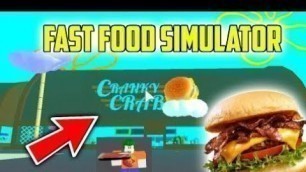 'ROBLOX:Fast Food Simulator|Working for the Cranky Crab[1]'