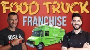 'Food Truck Franchising with 2-Time Great Food Truck Race Winner, Daniel Shemtob 