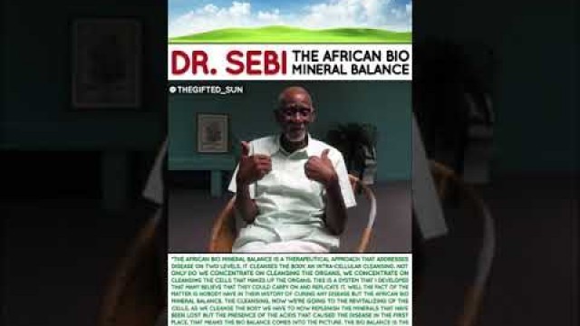 'Dr. Sebi on THE AFRICAN BIO MINERAL BALANCE 