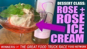 'MYSTIKKA MASALA + ROSENTHAL WINES | Rose Rosé Ice Cream Recipe - Winners of Great Food Truck Race!'