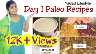 'Paleo Diet DAY 1 recipes in Tamil | Breakfast | Lunch | Dinner'