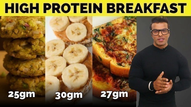 '3 Best High Protein Breakfast for Muscle Building | Easy Breakfast Options | Yatinder Singh'