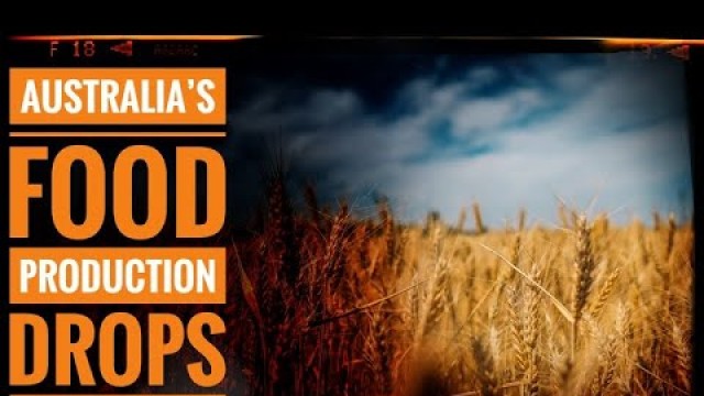 'Australian Food Production Drops'