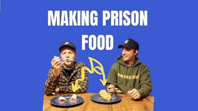 'MAKING PRISON FOOD'