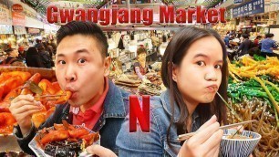 'MUST EAT In Seoul | Netflix South Korea Street Food (Gwangjang Market)'