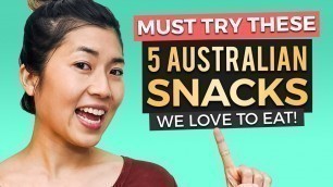 'TOP 5 Australian Food Culture Classics | Best Aussie Snacks & Junk Food'