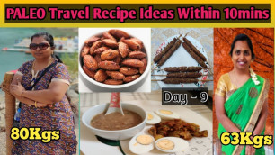 'Day-9 Paleo Travel Recipe Ideas Within 10mins Tamil/Paleo Diet Full day Plan/தீரேகா Kitchen'