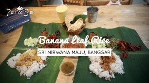 'BEST INDIAN FOOD: BANANA LEAF RICE in Kuala Lumpur | Sri Nirwana Maju | Things to eat in KL'