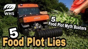 '5 Common Food Plot Lies'