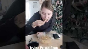 'Trying Prison Food! Does she love it?'