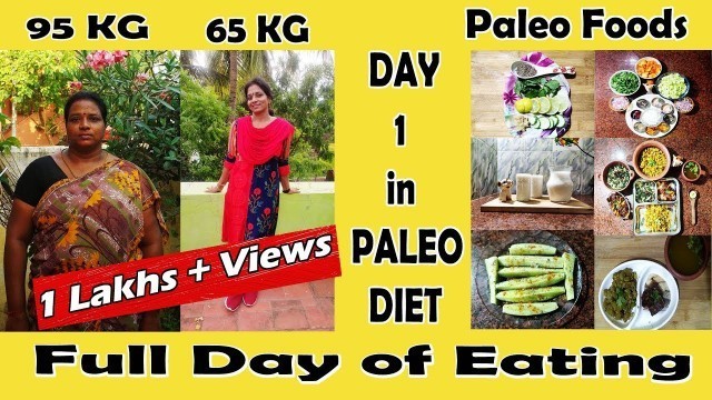 'Day 1 in Paleo Diet in Tamil | Full day of Eating | Gajalakshmi Palani'