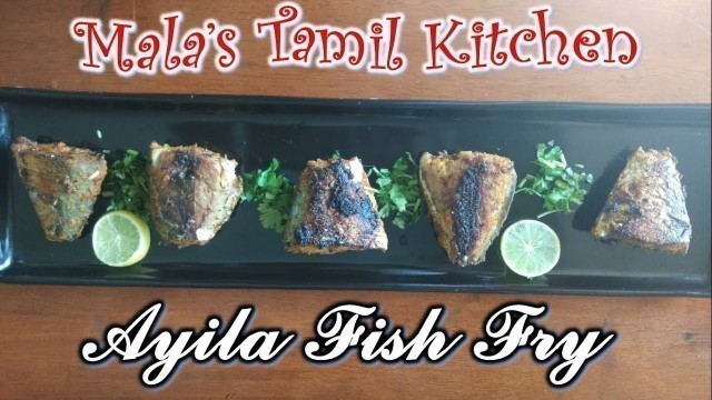 'Ayila meen fry with less oil in Tamil|Paleo diet Fish Fry|Mala\'s Tamil kitchen'