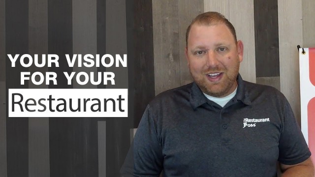 'Your Vision for Your Restaurant'