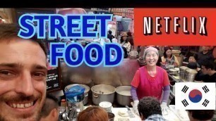 'Netflix Street Food vs me. Gwangjang Market. Parte 1'