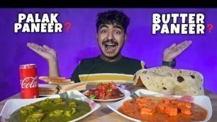'Palak Paneer VS Butter Paneer Comparison | MAN VS FOOD'