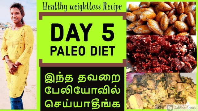 'What I eat in a Day | Day 5 Paleo Diet Chart in Tamil | Muthu Bharathi'