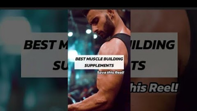 'Best muscle building supplements #diet #fitness'