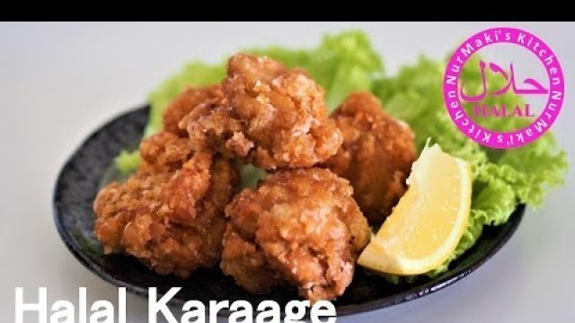 '#20 Halal Karaage (Japanese Fried Chicken) / Nur Maki\'s Kitchen'
