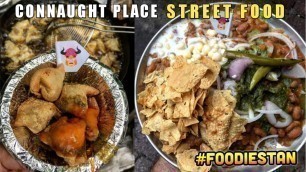 'Connaught Place Best Street Food under Rs75 | Foodiestan Ep01'