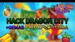 'HACK DE DRAGON CITY 100% REAL [+GEMAS +ORO +FOOD]'