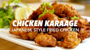 'CRISPIEST Fried Chicken: KARAAGE'