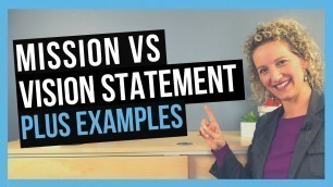 'The Difference Between Mission And Vision Statement [PLUS EXAMPLES]'