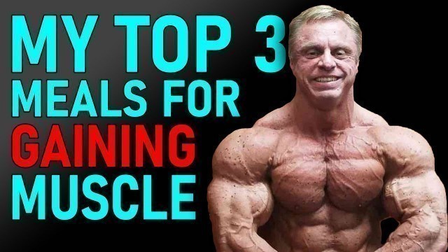 'John Meadows Top 3 Meals For Putting on Muscle'