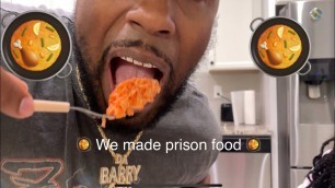 'We cooked prison Food & it was *EXTREMELY* delicious'