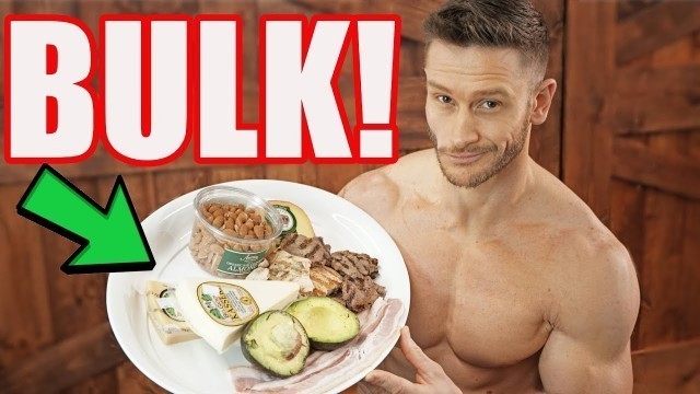 'How to Bulk and Gain Weight (Muscle) on Keto'