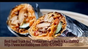 'Best Food Truck And Restaurant In World Trade Center For Lunch is KorillaBBQ! Visit Us Today'