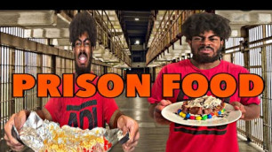 'Eating Prison Food From Real Convicts For 24 Hours!!!'