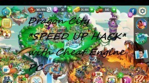 'Dragon City *SPEED UP HACK* with Cheat Engine PC. WORKING!!!!'
